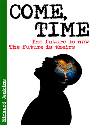 cover image of Come, Time